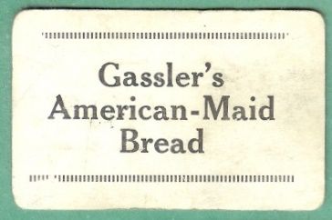 1922 W575-1 Gassler's American-Maid Bread
